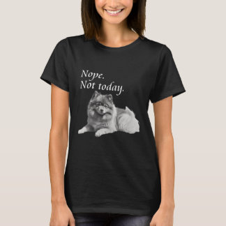 Adorable Pomeranian Dog Not Today Lazy Dog T-Shirt