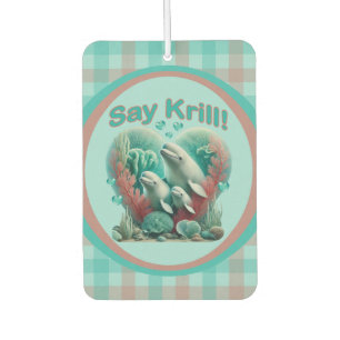 Adorable "Say Krill" Whale Family Portrait Air Freshener