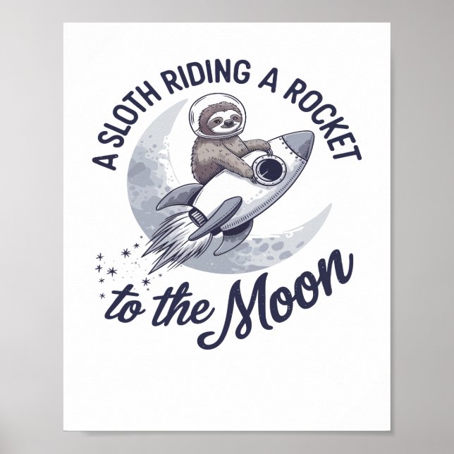 Adorable Sloth Astronaut Riding Poster (Front)