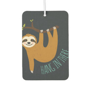 Adorable Sloth "Hang in There"  Air Freshener