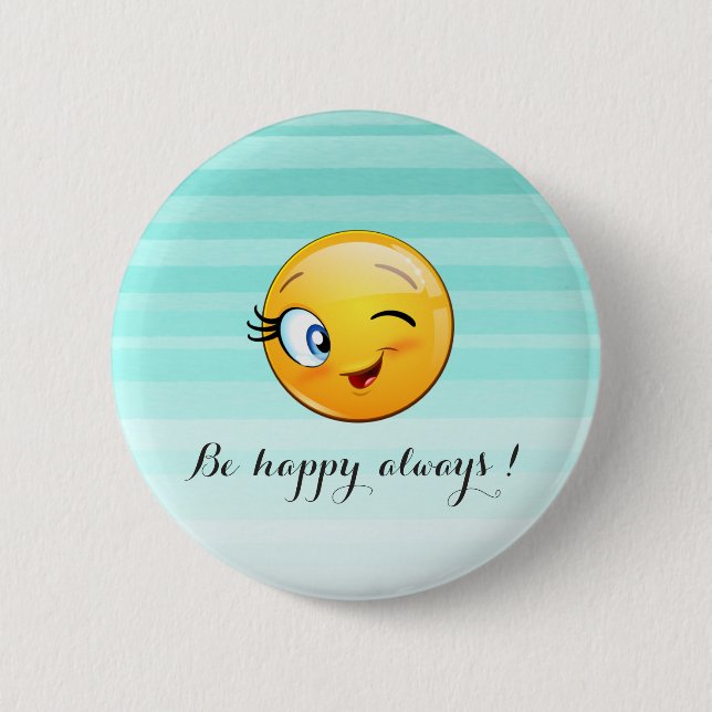Adorable Winking Emoji Face-Be happy always 2 Inch Round Button (Front)