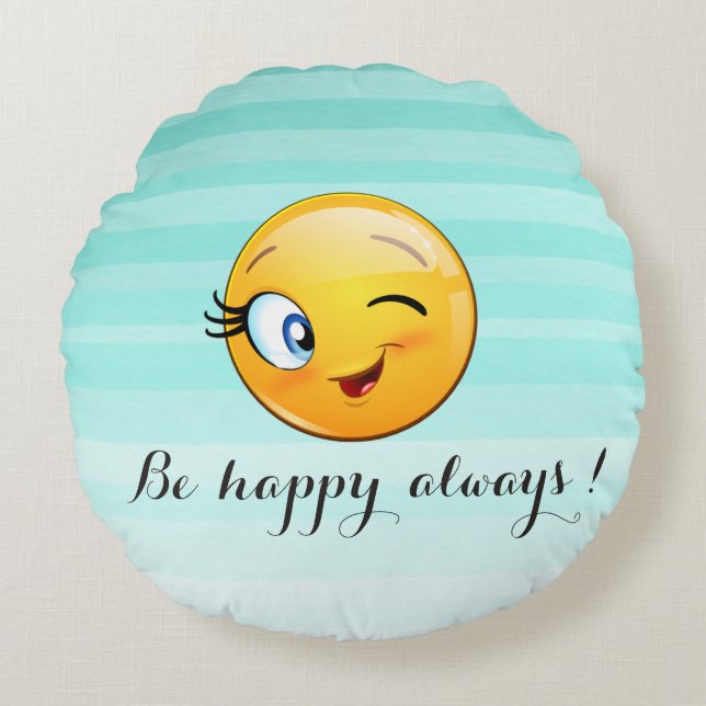 Adorable Winking Emoji Face-Be happy always Round Pillow (Front)