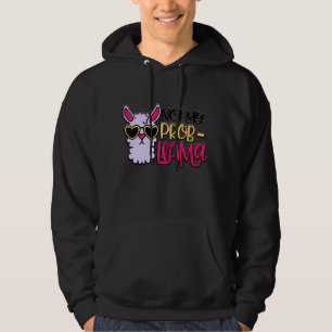 Adorables LLama Love Not My Probllama Hoodie