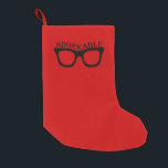 Adorkable - dork Christmas Stocking<br><div class="desc">Funny and cute adorkable graphic design features black rimmed nerd glasses and the text adorkable. Design is perfect for that special dork, geek, or nerd in your life. Designed for that original social misfit that thinks outside the box. Background colour can be changed to your favourite colour. Great gift for...</div>