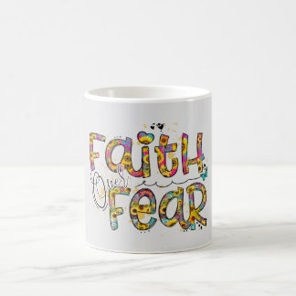 Adorning Flowers Background Faith Over Fear Quote Coffee Mug
