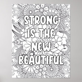 Adult Colouring-"Strong is the new.." Motivational Poster