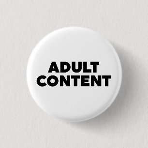 Adult Content 1 Inch Round Button
