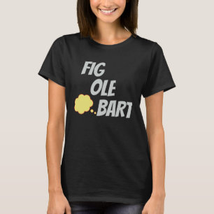 Adult Humor Fun 3 T-Shirt