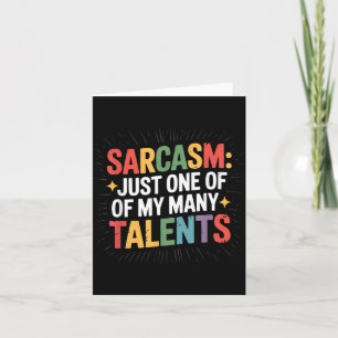 Adult Humour Sarcasm My Talents Funny Quote Card