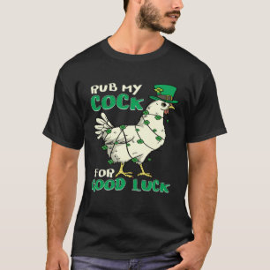 Adult Humour St Patrick s Day Chicken Pun T-Shirt