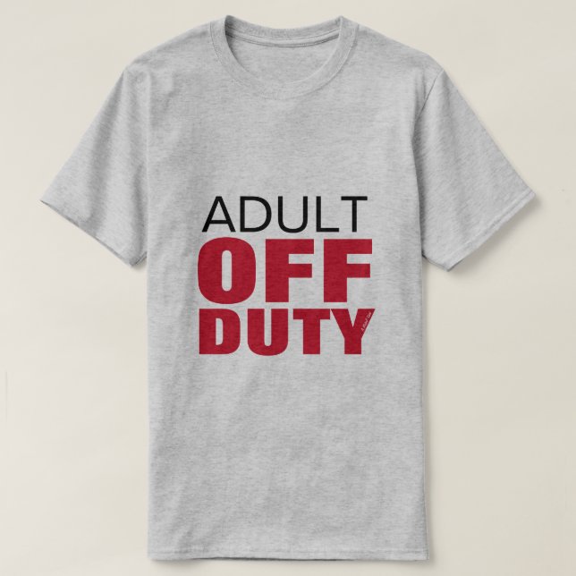 Adult Off Duty (variant) - A MisterP Shirt (Design Front)