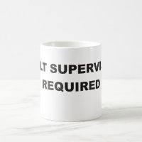 Adult Supervision Required Mug.1