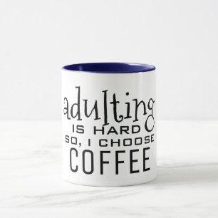 adultère est difficile Je choisis café drôle tasse