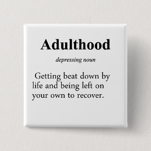 Adulthood Definition 2 Inch Square Button