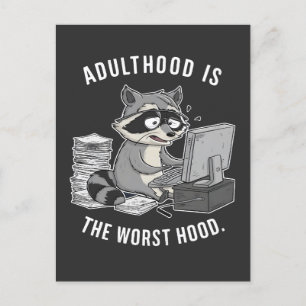 Adulthood is The worse Hood Funny Raccoon Lovers Announcement Postcard