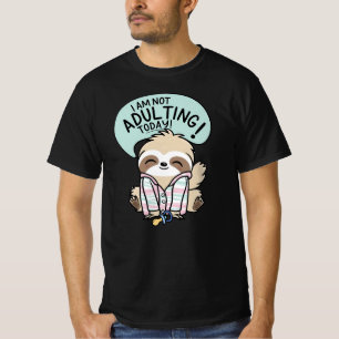 Adulting is hard: A Funny Sloth Design T-Shirt