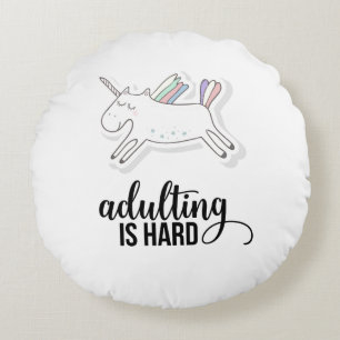 Adulting is Hard Funny Unicorn Round Pillow