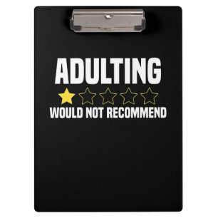 Adulting Overrated Clipboard
