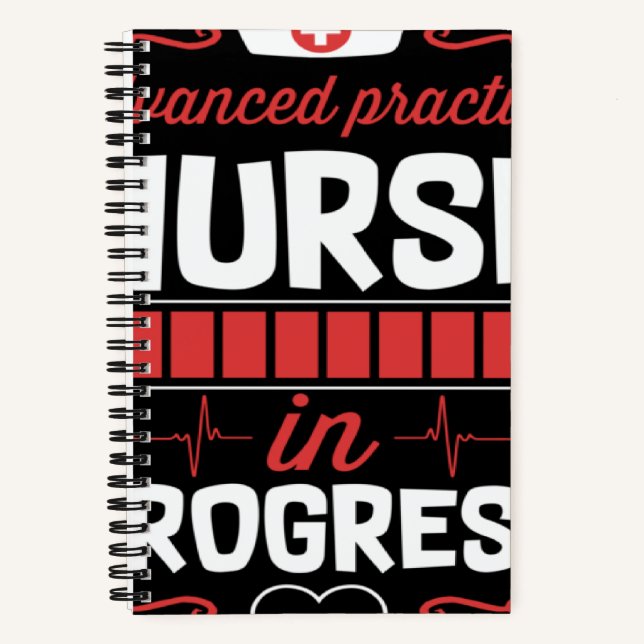 Advanced Practice Nurse In Progress Nursing School Notebook (Front)