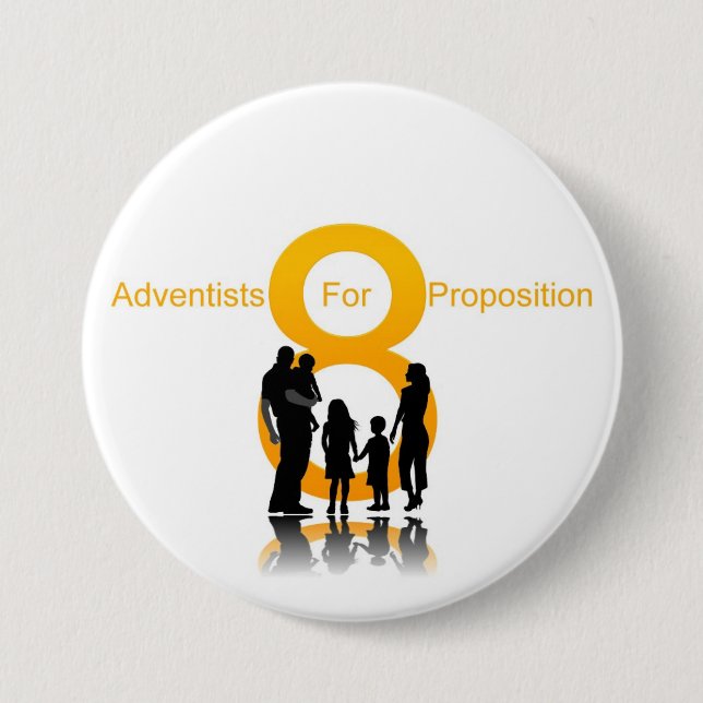 Adventists For Prop 8 3 Inch Round Button (Front)