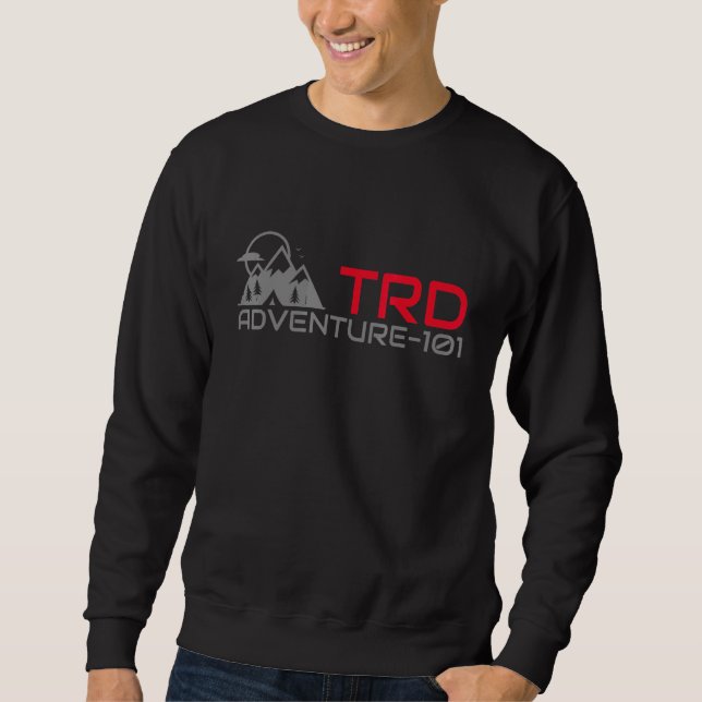 Adventure 101 TRD PERFORMANCE OFF ROAD Sweatshirt (Front)