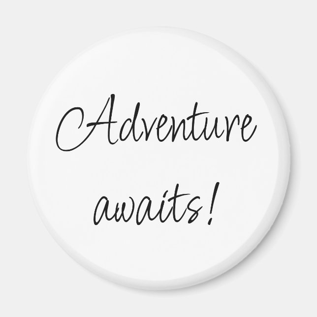 Adventure Await Magnet (Devant)