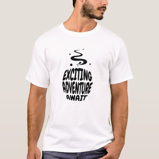 adventure await T-Shirt (Front)
