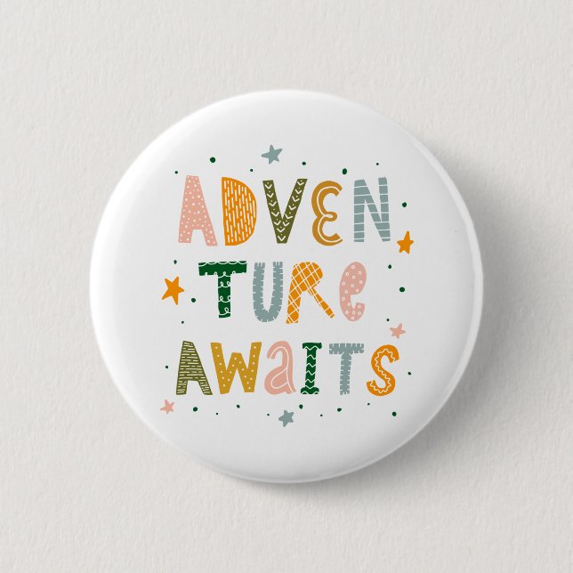 Adventure Awaits 2 Inch Round Button (Front)