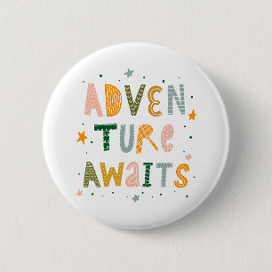 Adventure Awaits 2 Inch Round Button