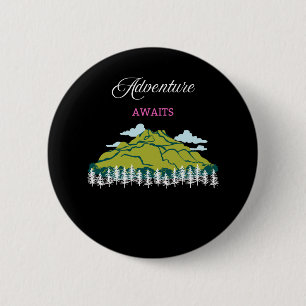 Adventure Awaits 2 Inch Round Button