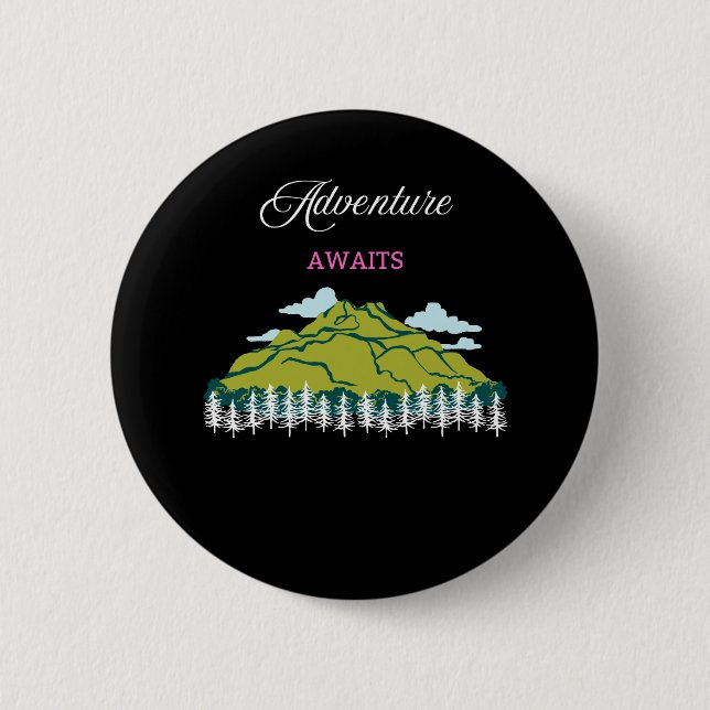 Adventure Awaits 2 Inch Round Button (Front)