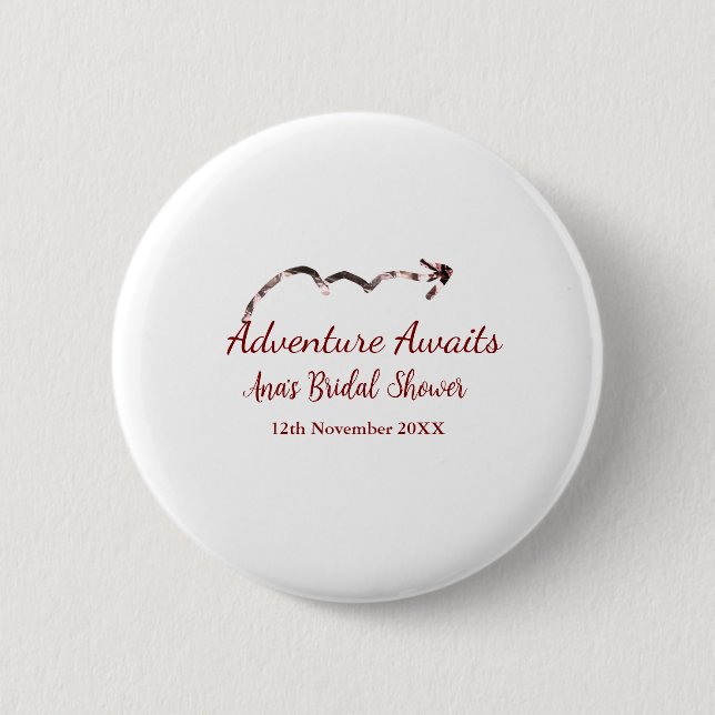 Adventure awaits bridal shower add name arrow marr 2 inch round button (Front)