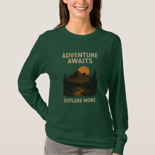 Adventure Awaits Explore More Collection T-Shirt