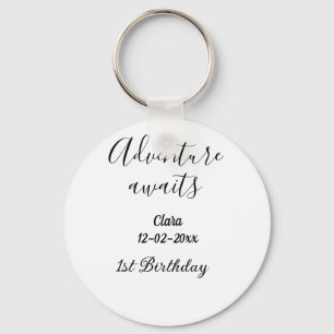 Adventure awaits happy 1st birthday name date simp keychain