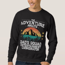 Adventure Awaits, Join 'Dad's Squad' funny