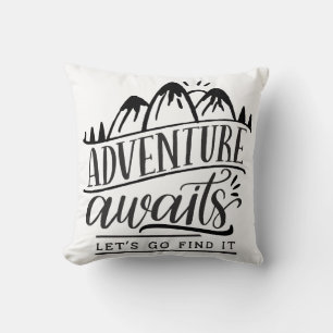 Adventure Awaits Let's Find It Throw Pillow