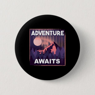Adventure Awaits Mountain Climbing Outdoor Hiking 2 Inch Round Button