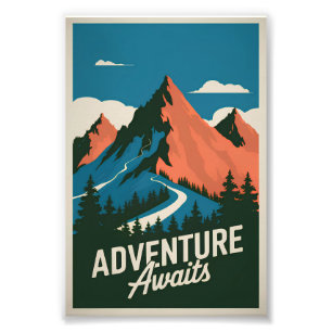 Adventure awaits photo print