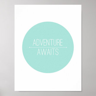 Adventure Awaits Print