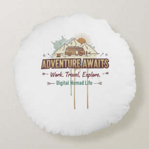 Adventure Awaits Round Pillow
