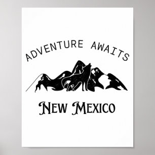 Adventure Awaits Vacation Travel New Mexico  Poster