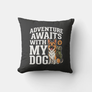 Adventure Awaits With My Dog Hiking Throw Pillow