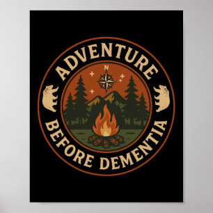 Adventure Before Dementia Camping  Poster
