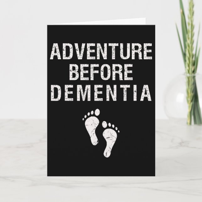 Adventure Before Dementia Funny Wanderlust Travel  Card (Front)