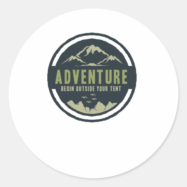Adventure Begin outside your tent Classic Round Sticker (Front)