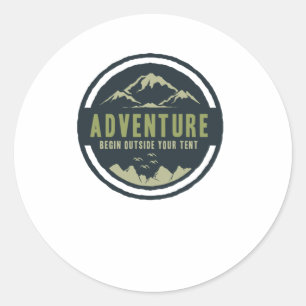 Adventure Begin outside your tent Classic Round Sticker