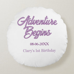 Adventure begins 1st birthday name date simple min round pillow