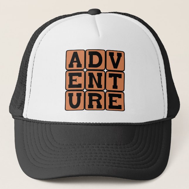 Adventure, Exciting Experience Trucker Hat (Front)