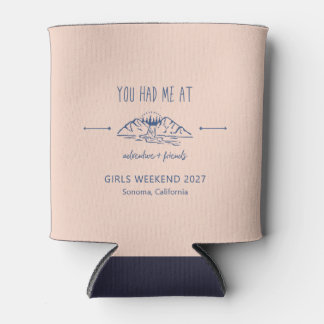 Adventure + Friends Girls Weekend Getaway Custom Can Cooler