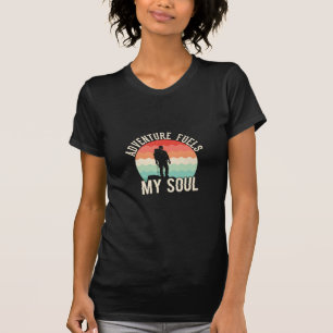 Adventure Fuels My Soul – Wander, Explore, Repeat T-Shirt